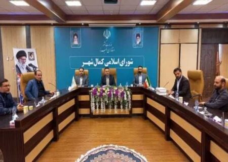 هیات رئیسه شورای اسلامی کمالشهر تعیین شد